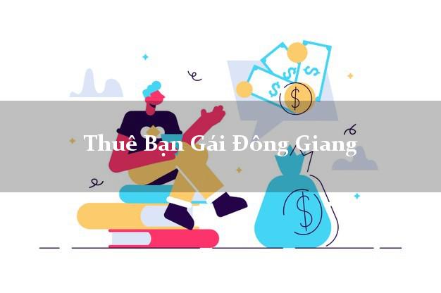 Thuê Bạn Gái Đông Giang Quảng Nam