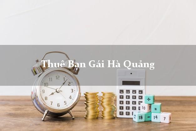 Thuê Bạn Gái Hà Quảng Cao Bằng