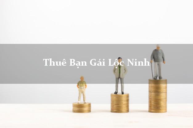Thuê Bạn Gái Lộc Ninh Bình Phước