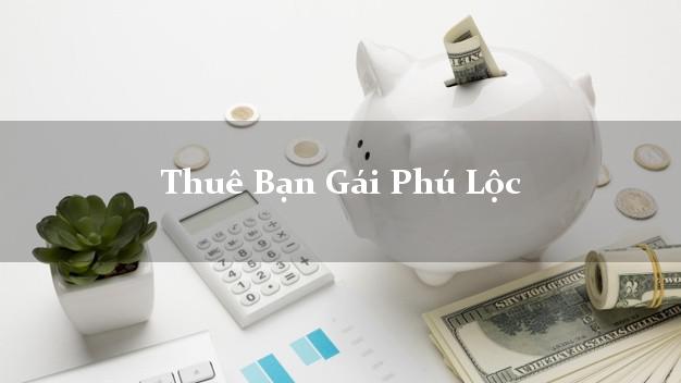 Thuê Bạn Gái Phú Lộc Thừa Thiên Huế