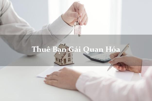 Thuê Bạn Gái Quan Hóa Thanh Hóa