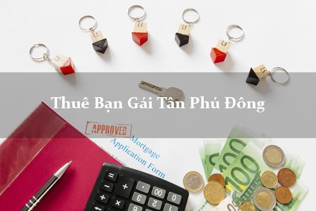 Thuê Bạn Gái Tân Phú Đông Tiền Giang