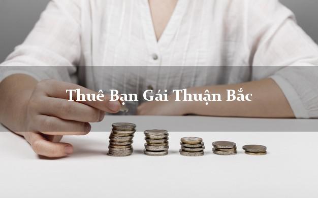 Thuê Bạn Gái Thuận Bắc Ninh Thuận