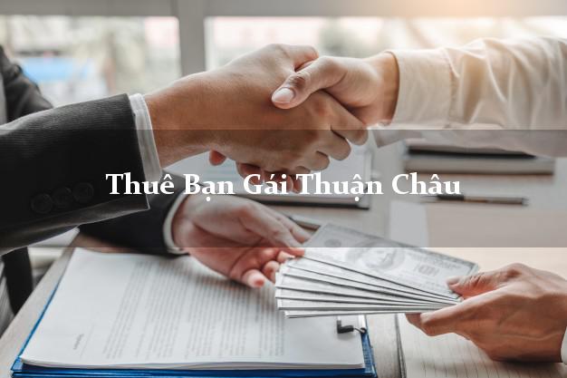 Thuê Bạn Gái Thuận Châu Sơn La
