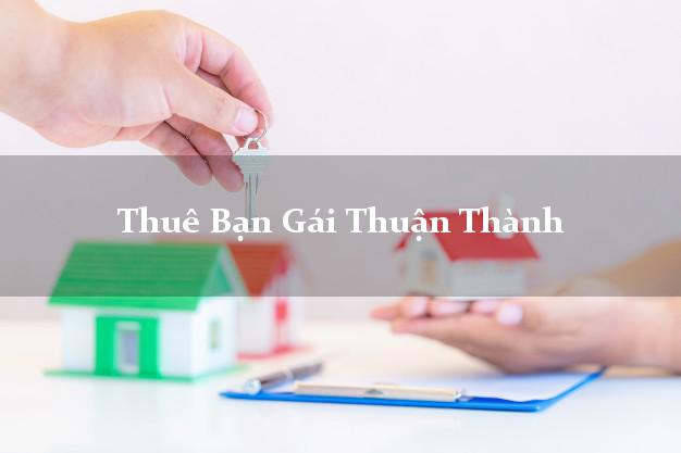 Thuê Bạn Gái Thuận Thành Bắc Ninh