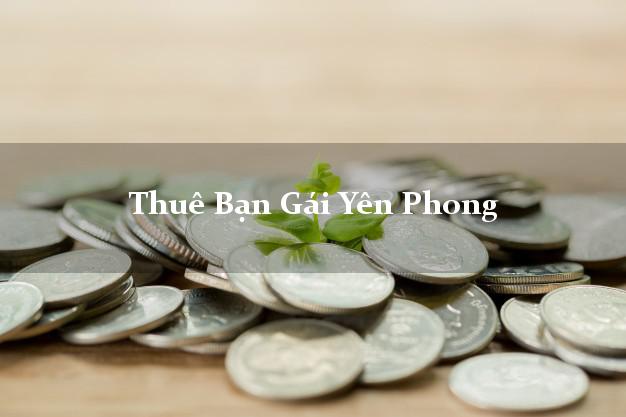 Thuê Bạn Gái Yên Phong Bắc Ninh