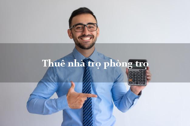 Thuê nhà trọ phòng trọ